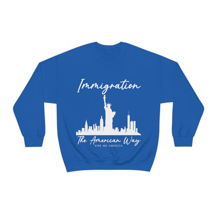 Immigration The American way unisex Heavy Blend™ Crewneck Sweatshirt