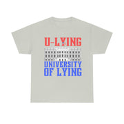 University of Lying Unisex Heavy Cotton Tee
