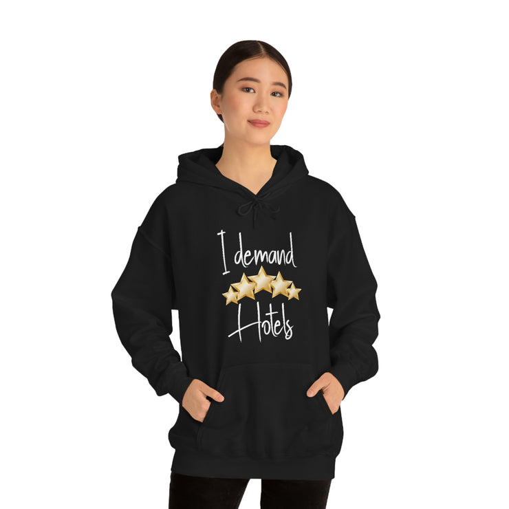 I demand 5-star hotels unisex Heavy Blend™ Hooded Sweatshirt