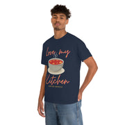 Love my soup kitchen unisex Heavy Cotton Tee