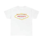 Welcome immigrants America Unisex Heavy Cotton Tee