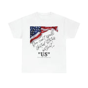 You can't spell United States without "US" unisex Heavy Cotton Tee