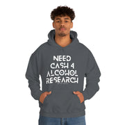 Need cash 4 alcohol research unisex Heavy Blend™ Hooded Sweatshirt