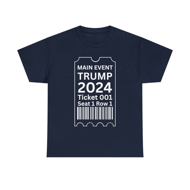 Main Event Trump 2024 unisex Heavy Cotton Tee