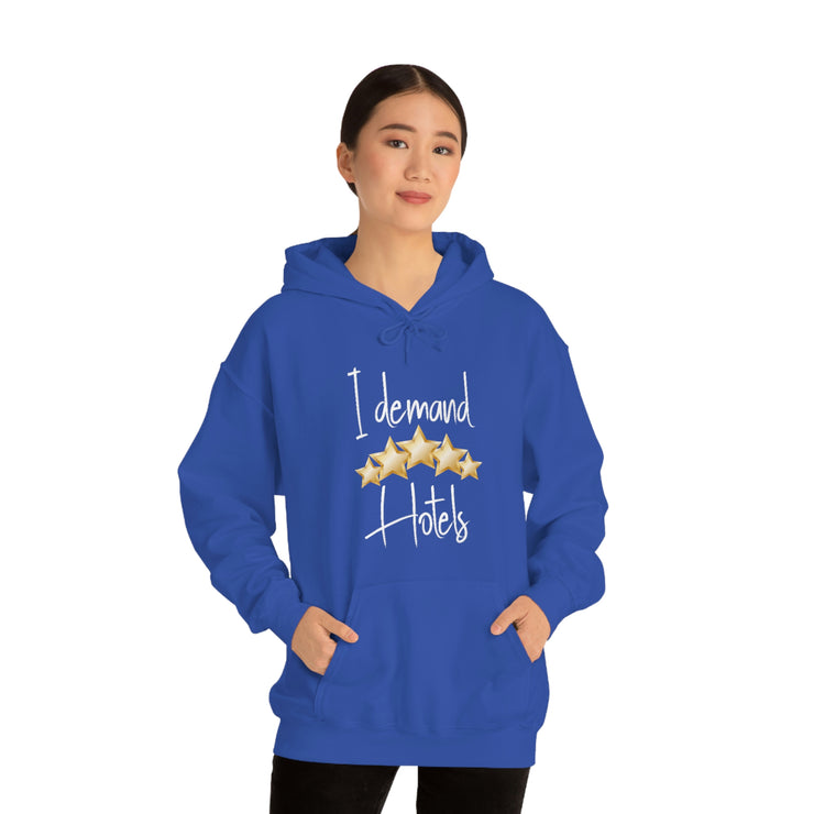 I demand 5-star hotels unisex Heavy Blend™ Hooded Sweatshirt