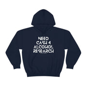 Need cash 4 alcohol research unisex Heavy Blend™ Hooded Sweatshirt