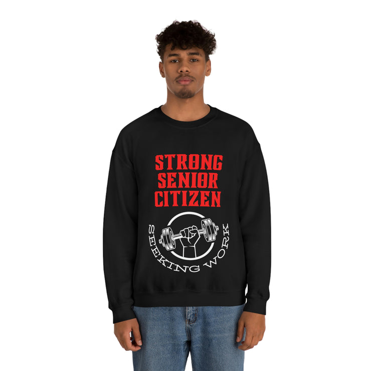 Strong Senior Citizen seeking work Unisex Heavy Blend™ Crewneck Sweatshirt