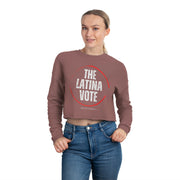 The latina vote women's Cropped Sweatshirt