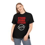 Strong Senior Citizen Unisex Heavy Cotton Tee