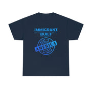 Immigrant Built Made in America unisex Heavy Cotton Tee