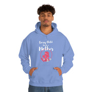 Every child needs a mother unisex Heavy Blend™ Hooded Sweatshirt