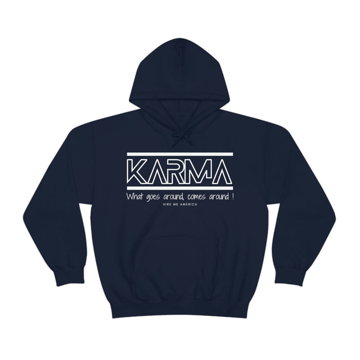 Karma what goes around comes around unisex Heavy Blend™ Hooded Sweatshirt