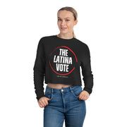 The latina vote women's Cropped Sweatshirt