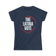 The Latina Vote women's Softstyle Tee