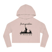 Immigration the American way women’s Cropped Hooded Sweatshirt