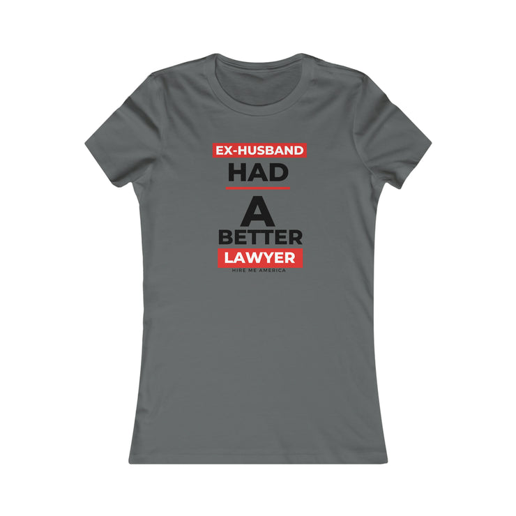 Ex-husband had a better lawyer women&