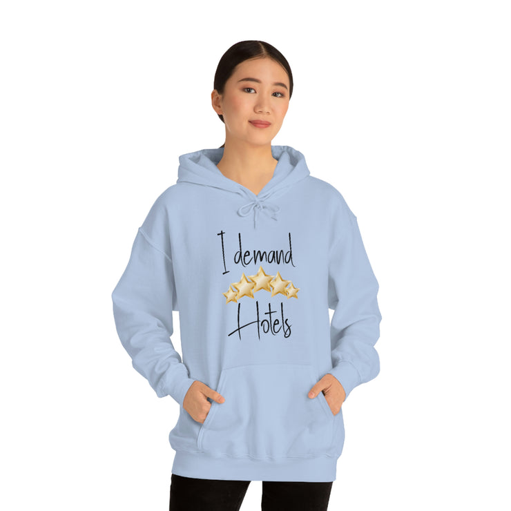 I demand 5-star hotels unisex Heavy Blend™ Hooded Sweatshirt