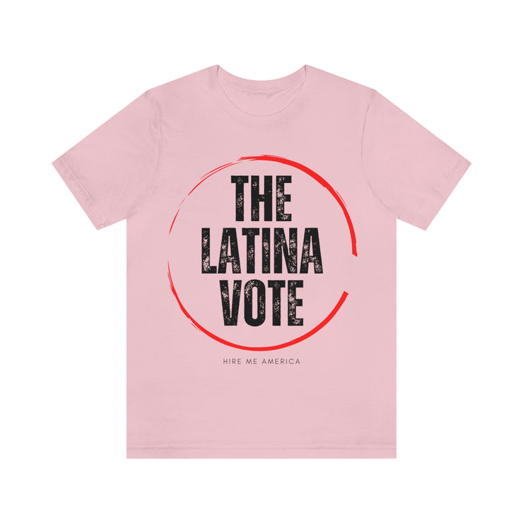 The Latina Vote unisex Jersey Short Sleeve Tee