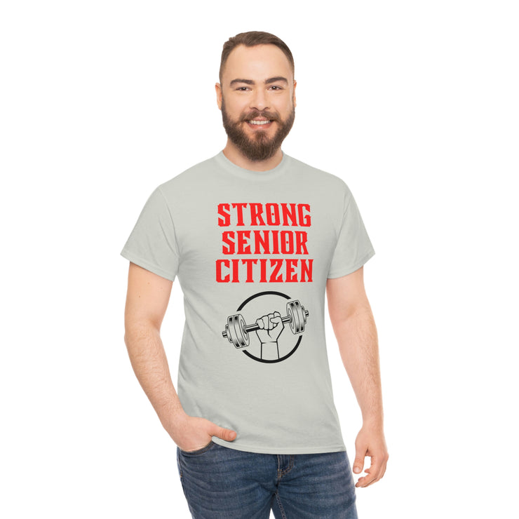 Strong Senior Citizen Unisex Heavy Cotton Tee