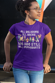 All religions All races we are still all immigrants women's Softstyle Tee