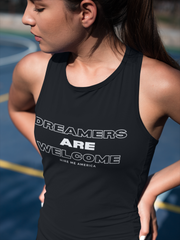 Dreamers are welcome women's Ideal Racerback Tank