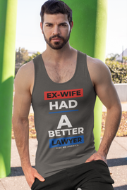 Ex-wife had a better lawyer unisex Jersey Tank