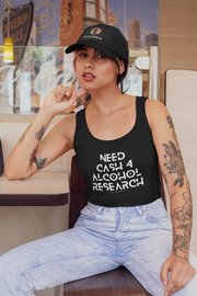 Need cash 4 alcohol research unisex Jersey Tank