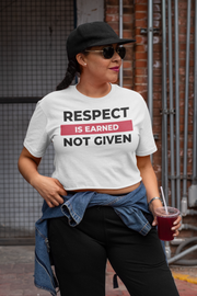 Respect is earned not given Champion Women's Heritage Cropped T-Shirt