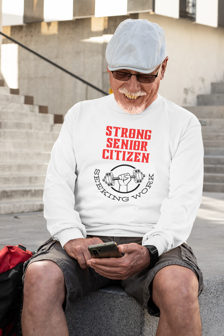 Strong Senior Citizen seeking work Unisex Heavy Blend™ Crewneck Sweatshirt