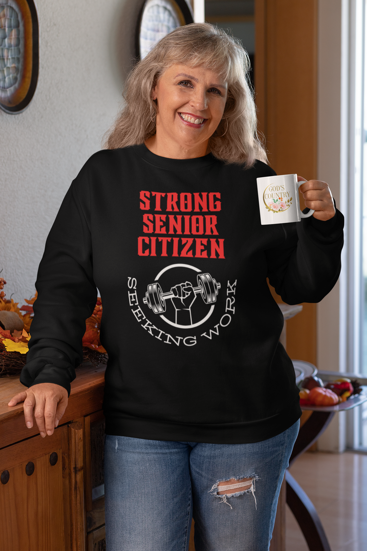 Strong Senior Citizen seeking work Unisex Heavy Blend™ Crewneck Sweatshirt