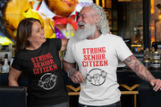 Strong Senior Citizen Unisex Heavy Cotton Tee