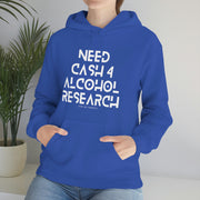 Need cash 4 alcohol research unisex Heavy Blend™ Hooded Sweatshirt