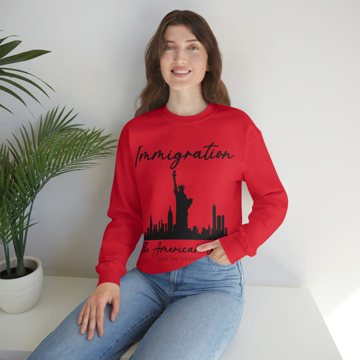 Immigration The American way unisex Heavy Blend™ Crewneck Sweatshirt