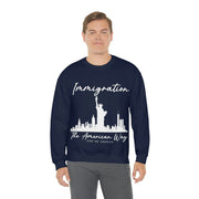 Immigration The American way unisex Heavy Blend™ Crewneck Sweatshirt