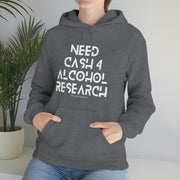 Need cash 4 alcohol research unisex Heavy Blend™ Hooded Sweatshirt