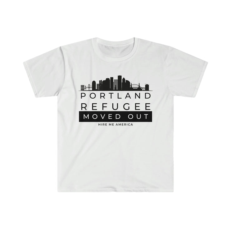 Portland Refugee Moved out unisex Softstyle T-Shirt