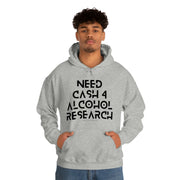 Need cash 4 alcohol research unisex Heavy Blend™ Hooded Sweatshirt