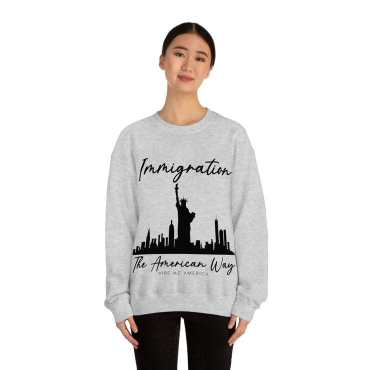 Immigration The American way unisex Heavy Blend™ Crewneck Sweatshirt