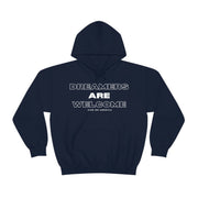 Dreamers are welcome unisex Heavy Blend™ Hooded Sweatshirt