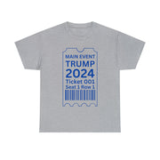 Main Event Trump 2024 unisex Heavy Cotton Tee