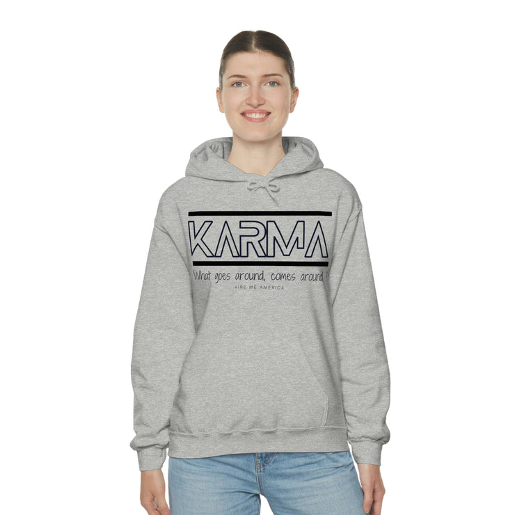 Karma what goes around comes around unisex Heavy Blend™ Hooded Sweatshirt