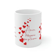 Amor pellizcame que yo te amo Ceramic Mug 11oz