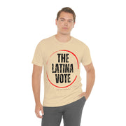 The Latina Vote unisex Jersey Short Sleeve Tee