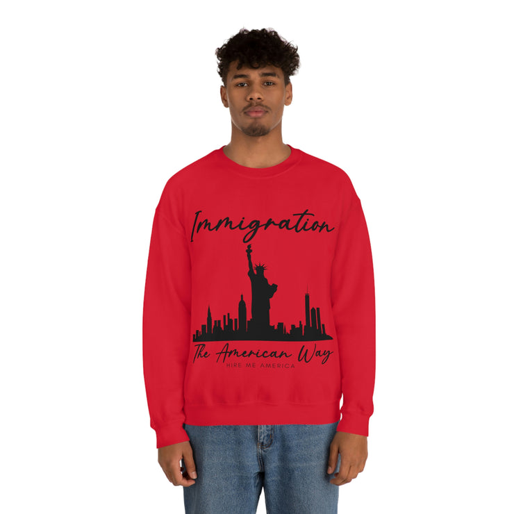 Immigration The American way unisex Heavy Blend™ Crewneck Sweatshirt