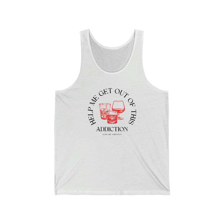 Help me get out of this addiction unisex Jersey Tank