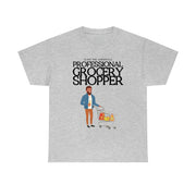 Professional Grocery Shopper unisex Heavy Cotton Tee