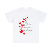 Amor Pellizcame que yo te amo Unisex Heavy Cotton Tee