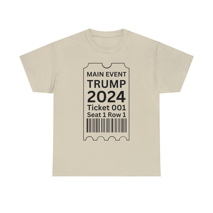 Main Event Trump 2024 unisex Heavy Cotton Tee