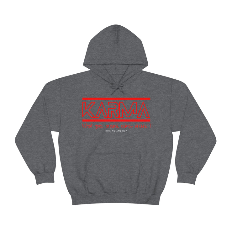 Karma what goes around comes around unisex Heavy Blend™ Hooded Sweatshirt