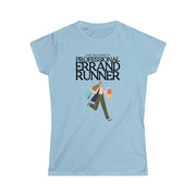 Professional Errand Runner women's Softstyle Tee